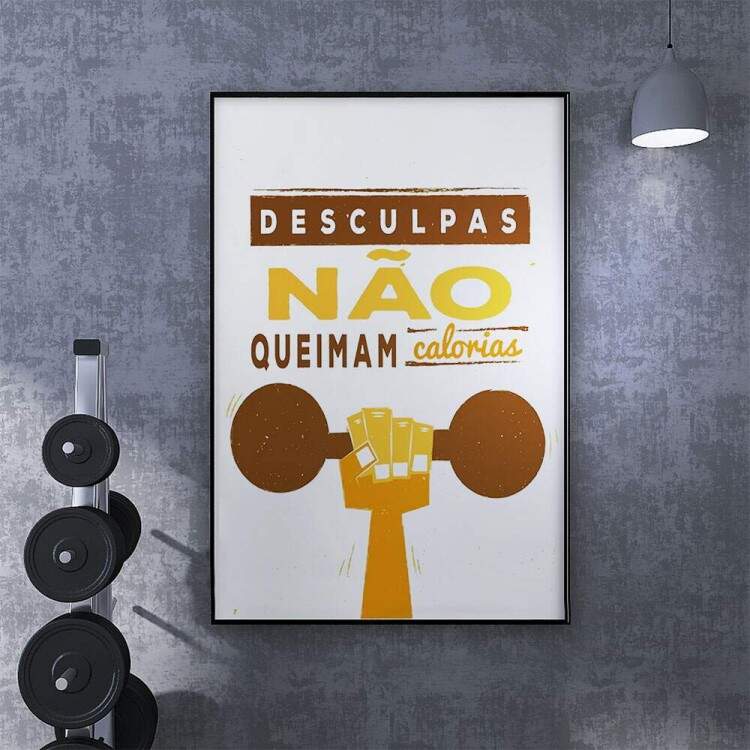 Quadro Decorativo para Academia Desculpas No Queimam Calorias