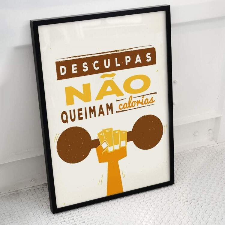 Quadro Decorativo para Academia Desculpas No Queimam Calorias