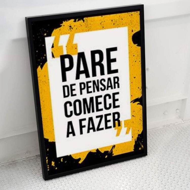 Quadro Decorativo para Academia Pare de Pensar e Comece a Fazer