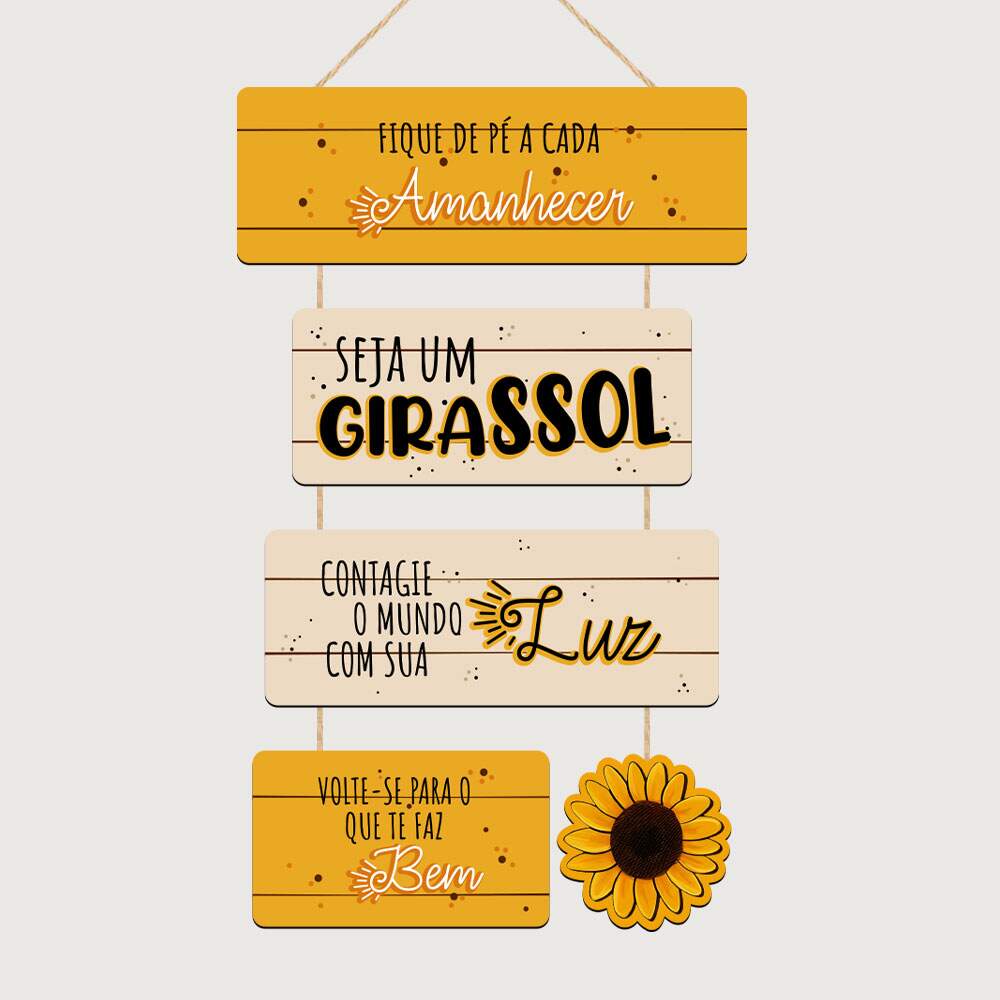 Placa Decorativa Em MDF Seja um Girassol