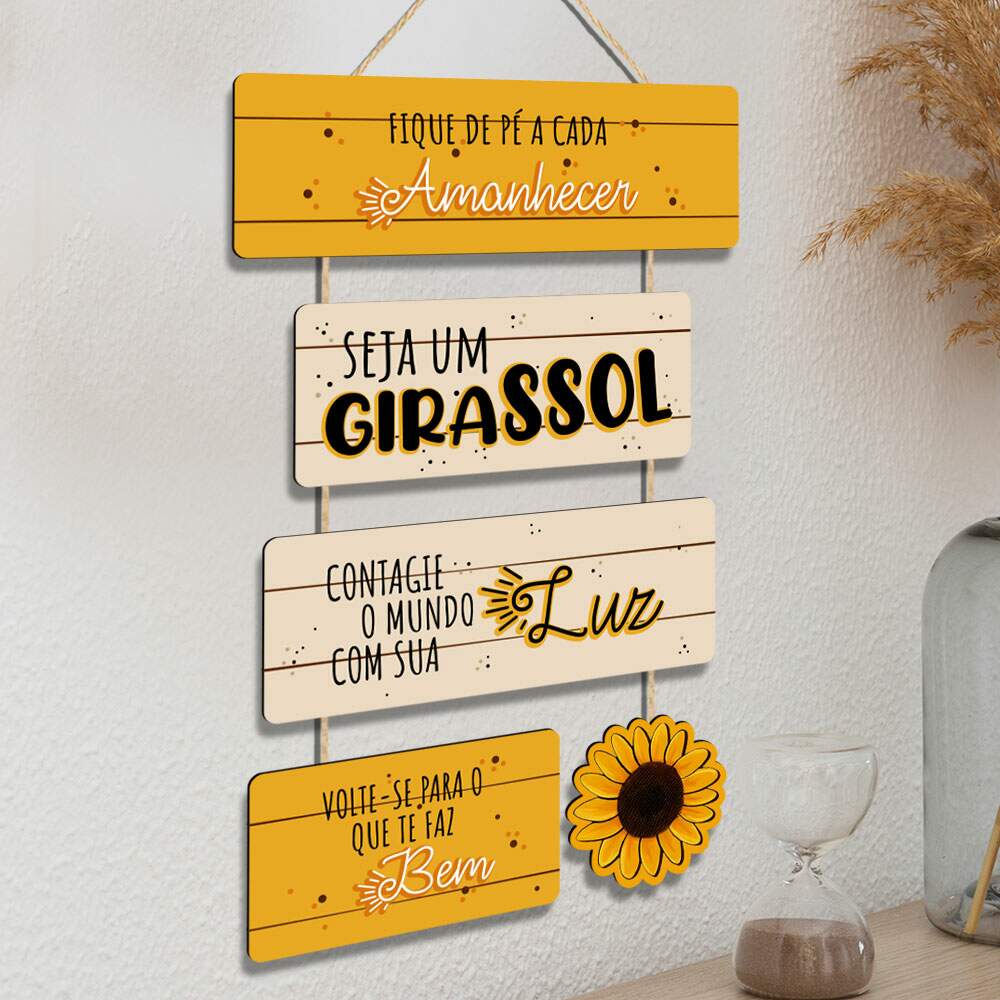 Placa Decorativa Em MDF Seja um Girassol