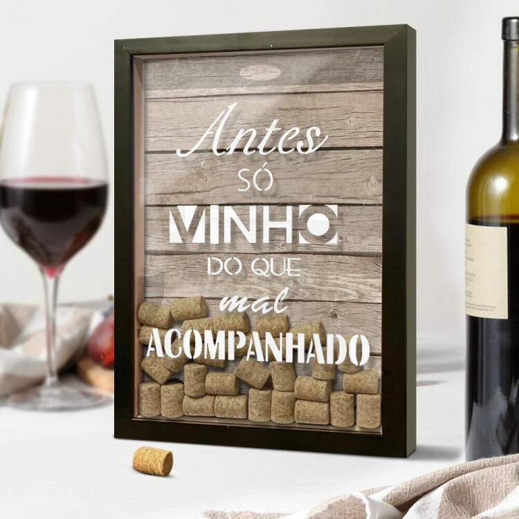 Quadro Decorativo Antes s Vinho do que Mal Acompanhado