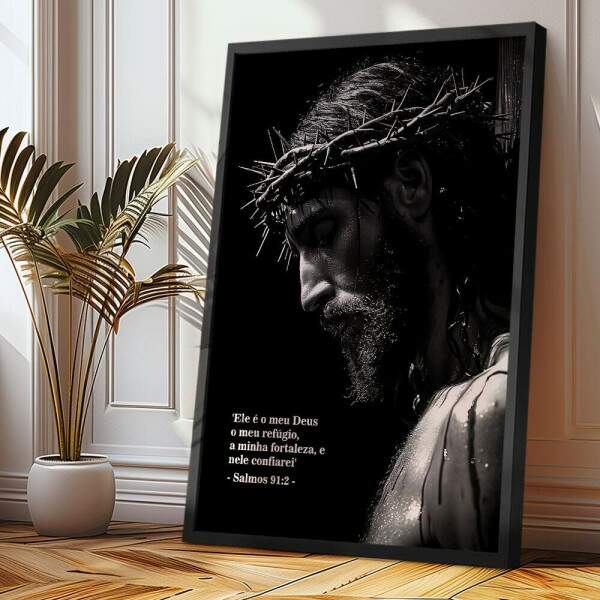Quadro Decorativo Jesus E Salmo 91:2