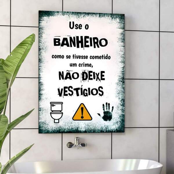 Placa Decorativa Banheiro Humorstico: Crime No Banheiro