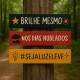 Placas Decorativas "Brilhe mesmo nos dias nublados"