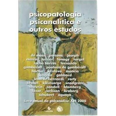 Psicopatologia Psicanaltica e Outros Estudos