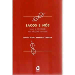 Laos e Ns: Amor e Intimidade nas Relaes Humanas