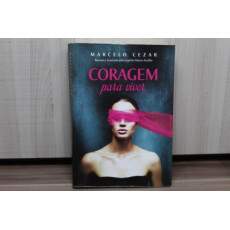 Livro Coragem Para Viver - Marcelo Cezar