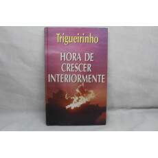 LIvro Hora De Crescer Interiormente - Triguinho	