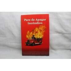 Livro Pare De Apagar Incndios - Harverd Business Review