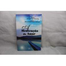 Livro A Medicao Do Amor - Jos Carlos Do Patrocnio	