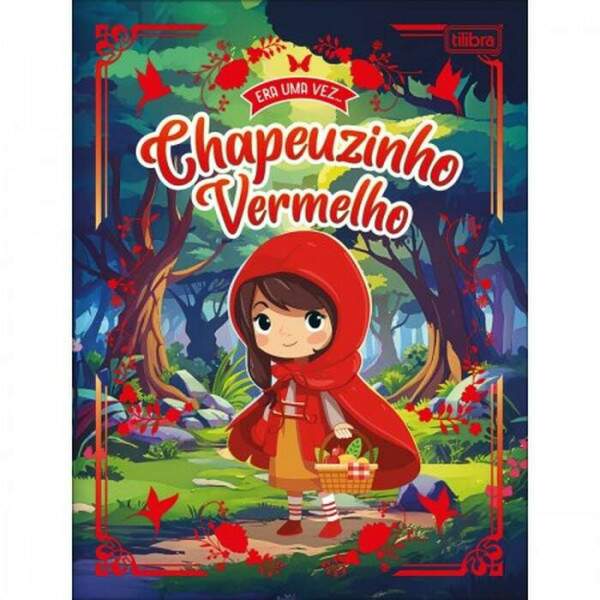 Livro Tilibra Era Uma Vez Chapeuzinho Vermelho